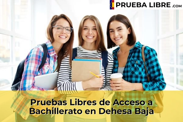 Pruebas Libres de Acceso a Bachillerato en La Cuesta 57 Pruebas Libres de Acceso a Bachillerato en Dehesa Baja