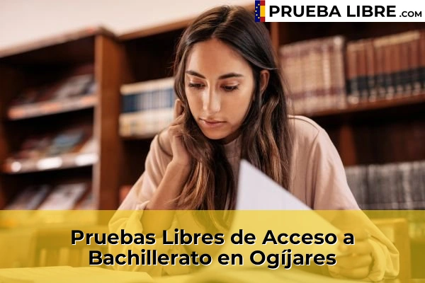 Pruebas Libres de Acceso a Bachillerato en Ogíjares