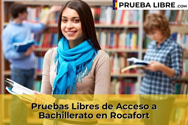 Pruebas Libres de Acceso a Bachillerato en Bonrepòs i Mirambell 202 Pruebas Libres de Acceso a Bachillerato en Rocafort