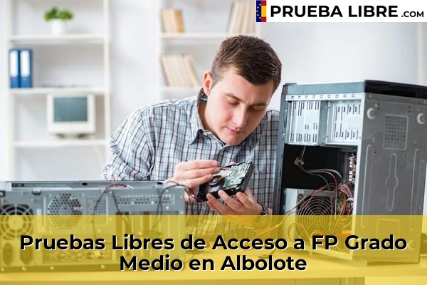 Pruebas Libres de Acceso a FP Grado Medio en Güevéjar 44 Pruebas Libres de Acceso a FP Grado Medio en Albolote