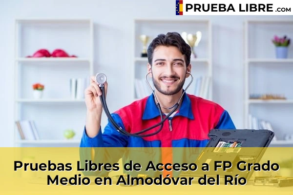 Pruebas Libres de Acceso a FP Grado Medio en Almodóvar del Río