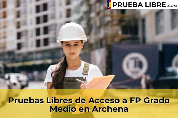 Pruebas Libres de Acceso a FP Grado Medio en Tentegorra 52 Pruebas Libres de Acceso a FP Grado Medio en Archena