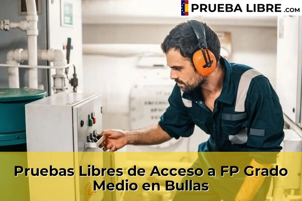 Pruebas Libres de Acceso a FP Grado Medio en Tentegorra 57 Pruebas Libres de Acceso a FP Grado Medio en Bullas