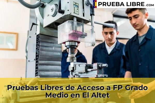 Pruebas Libres de Acceso a FP Grado Medio en Monforte del Cid 76 Pruebas Libres de Acceso a FP Grado Medio en El Altet