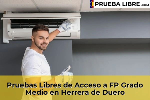Pruebas Libres de Acceso a FP Grado Medio en Herrera de Duero