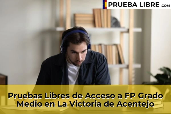 Pruebas Libres de Acceso a FP Grado Medio en Buzanada 70 Pruebas Libres de Acceso a FP Grado Medio en La Victoria de Acentejo