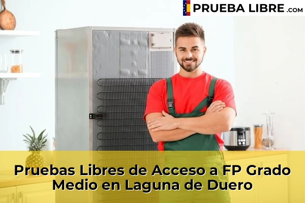 Pruebas Libres de Acceso a FP Grado Medio en Laguna de Duero