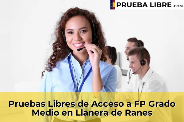 Pruebas Libres de Acceso a FP Grado Medio en Llanera de Ranes