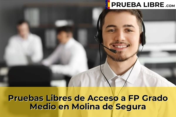 Pruebas Libres de Acceso a FP Grado Medio en Tentegorra 96 Pruebas Libres de Acceso a FP Grado Medio en Molina de Segura