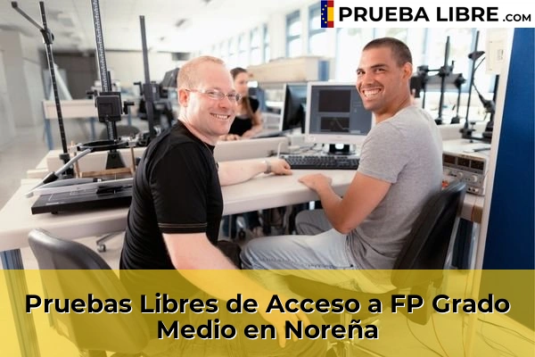Pruebas Libres de Acceso a FP Grado Medio en Mieres del Camín 66 Pruebas Libres de Acceso a FP Grado Medio en Noreña