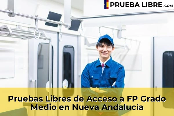 Pruebas Libres de Acceso a FP Grado Medio en Alhaurín de la Torre 80 Pruebas Libres de Acceso a FP Grado Medio en Nueva Andalucía