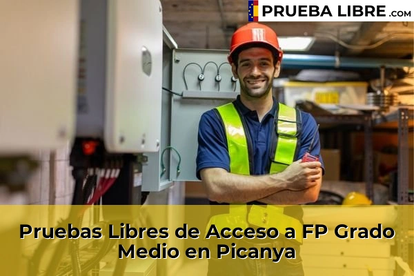 Pruebas Libres de Acceso a FP Grado Medio en Picanya