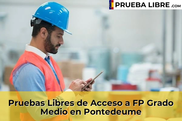 Pruebas Libres de Acceso a FP Grado Medio en Carballo 94 Pruebas Libres de Acceso a FP Grado Medio en Pontedeume