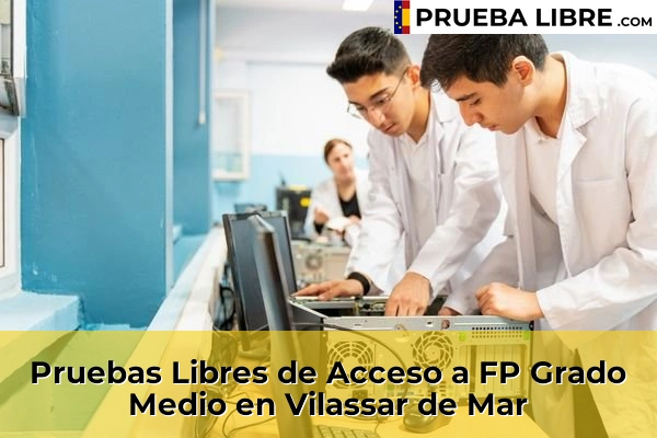 Pruebas Libres de Acceso a FP Grado Medio en Sant Quirze del Vallès 177 Pruebas Libres de Acceso a FP Grado Medio en Vilassar de Mar