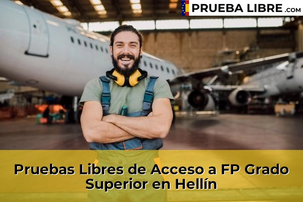 Pruebas Libres de Acceso a FP Grado Superior en Tobarra 48 Pruebas Libres de Acceso a FP Grado Superior en Hellín