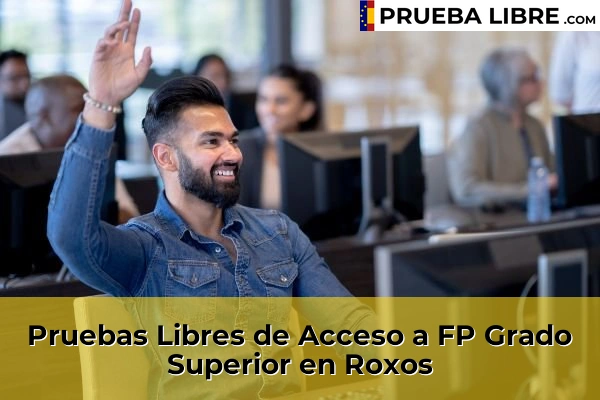 Pruebas Libres de Acceso a FP Grado Superior en Roxos