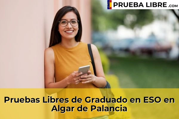 Pruebas Libres de Graduado en ESO en Xirivella 63 Pruebas Libres de Graduado en ESO en Algar de Palancia