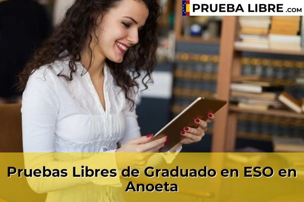 Pruebas Libres de Graduado en ESO en Anoeta
