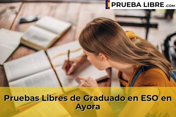 Pruebas Libres de Graduado en ESO en Xirivella 73 Pruebas Libres de Graduado en ESO en Ayora