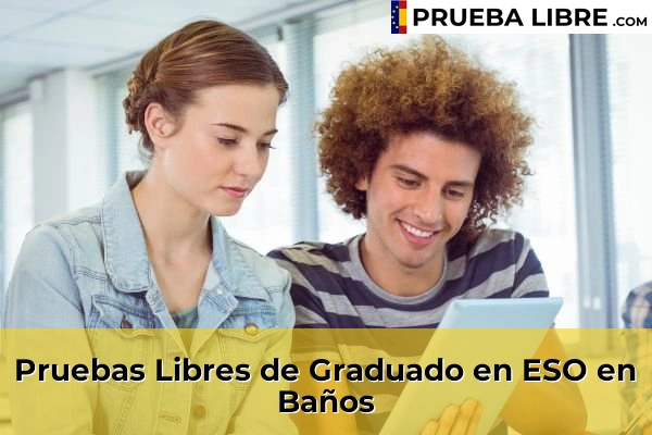 Pruebas Libres de Graduado en ESO en Cachada 68 Pruebas Libres de Graduado en ESO en Baños