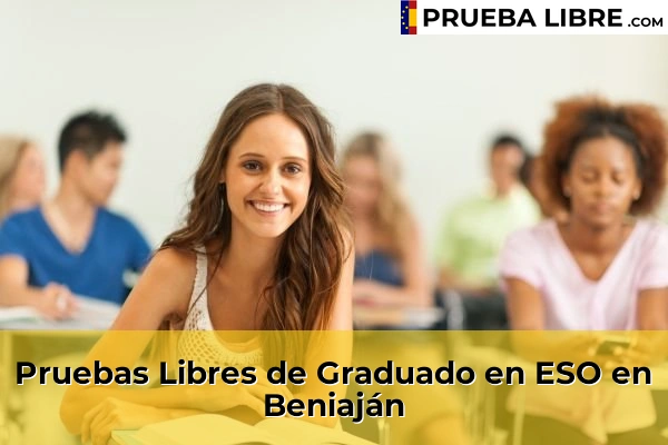 Pruebas Libres de Graduado en ESO en Beniaján