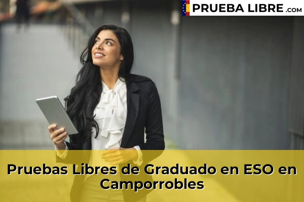 Pruebas Libres de Graduado en ESO en Xirivella 96 Pruebas Libres de Graduado en ESO en Camporrobles