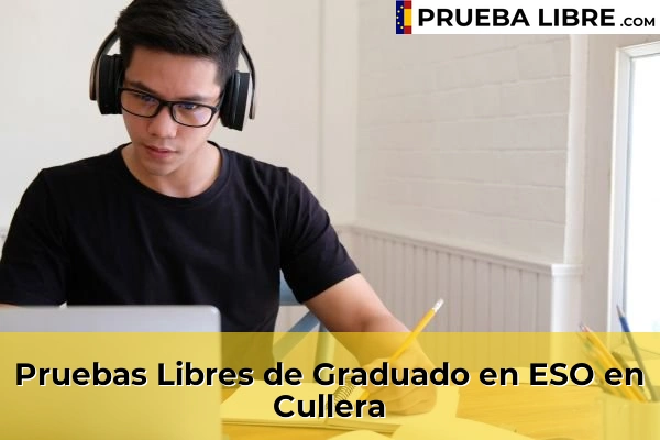 Pruebas Libres de Graduado en ESO en Xirivella 116 Pruebas Libres de Graduado en ESO en Cullera