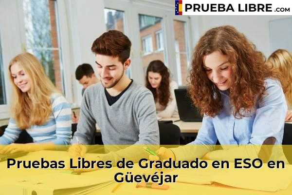 Pruebas Libres de Graduado en ESO en Huétor Tájar 68 Pruebas Libres de Graduado en ESO en Güevéjar