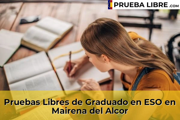 Pruebas Libres de Graduado en ESO en Brenes 81 Pruebas Libres de Graduado en ESO en Mairena del Alcor