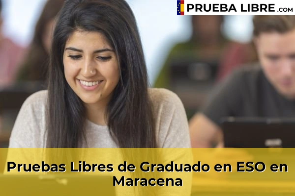 Pruebas Libres de Graduado en ESO en Huétor Tájar 75 Pruebas Libres de Graduado en ESO en Maracena