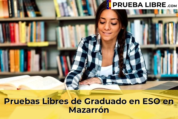 Pruebas Libres de Graduado en ESO en Mazarrón