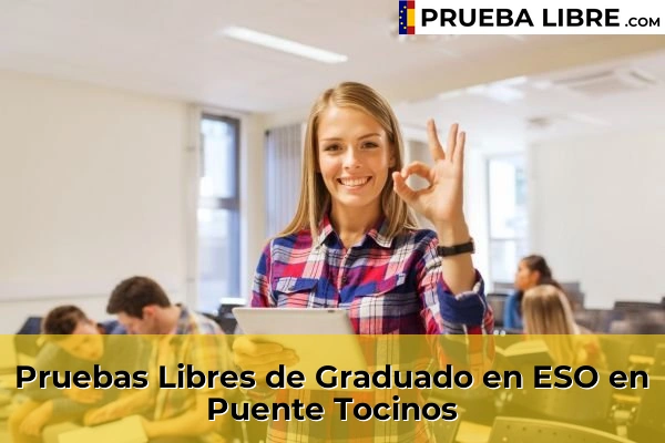 Pruebas Libres de Graduado en ESO en Puente Tocinos