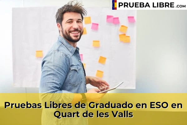 Pruebas Libres de Graduado en ESO en Xirivella 193 Pruebas Libres de Graduado en ESO en Quart de les Valls