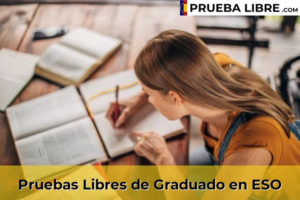 Pruebas Libres en España – Consigue tu título de ESO o FP 5 Pruebas Libres de Graduado en ESO