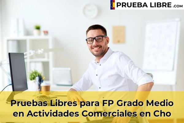 Pruebas Libres para FP Grado Medio en Actividades Comerciales en Cho