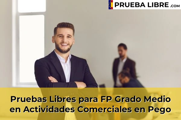 Pruebas Libres para FP Grado Medio en Actividades Comerciales en Pego