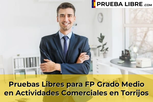 Pruebas Libres para FP Grado Medio en Actividades Comerciales en Torrijos