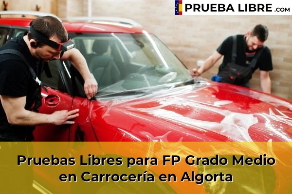 Pruebas Libres para FP Grado Medio en Carrocería en Elexalde 46 Pruebas Libres para FP Grado Medio en Carrocería en Algorta