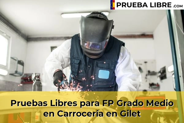 Pruebas Libres para FP Grado Medio en Carrocería en Gilet