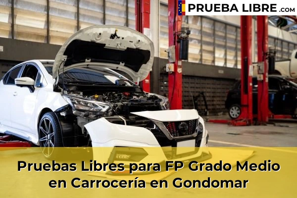 Pruebas Libres para FP Grado Medio en Carrocería en Cela 83 Pruebas Libres para FP Grado Medio en Carrocería en Gondomar