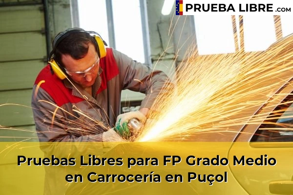 Pruebas Libres para FP Grado Medio en Carrocería en Puçol