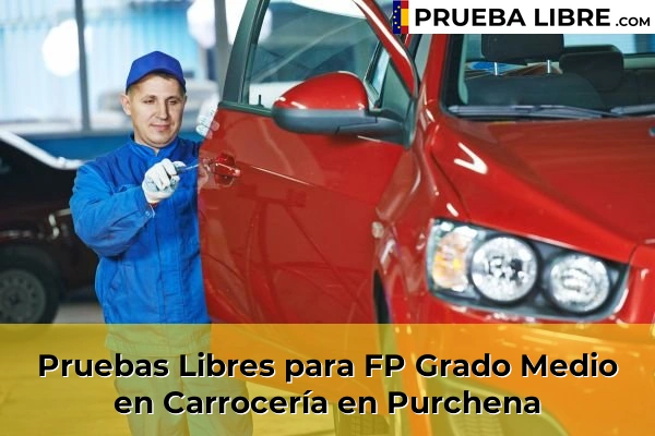 Pruebas Libres para FP Grado Medio en Carrocería en Purchena