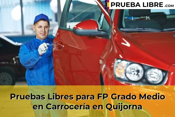 Pruebas Libres para FP Grado Medio en Carrocería en Quijorna