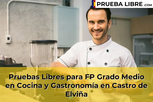 Pruebas Libres para FP Grado Medio en Cocina y Gastronomía en Narón 64 Pruebas Libres para FP Grado Medio en Cocina y Gastronomía en Castro de Elviña