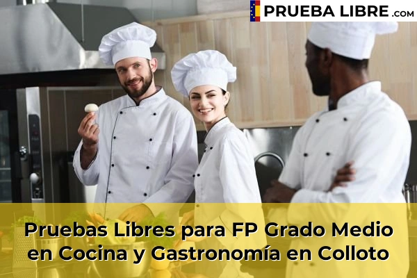 Pruebas Libres para FP Grado Medio en Cocina y Gastronomía en Colloto