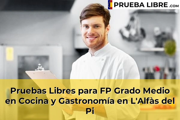 Pruebas Libres para FP Grado Medio en Cocina y Gastronomía en Daya Nueva 88 Pruebas Libres para FP Grado Medio en Cocina y Gastronomía en L'Alfàs del Pi