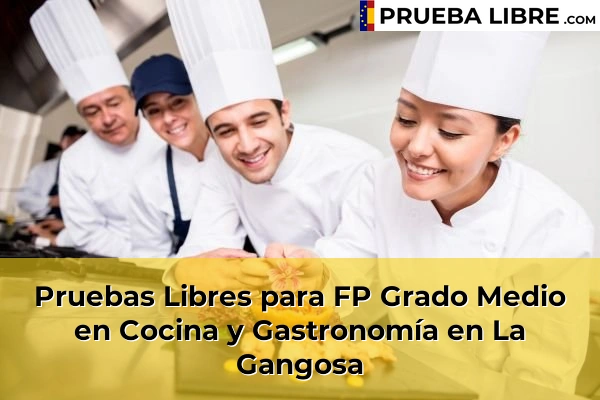Pruebas Libres para FP Grado Medio en Cocina y Gastronomía en Ensenada San Miguel 67 Pruebas Libres para FP Grado Medio en Cocina y Gastronomía en La Gangosa