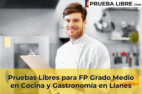 Pruebas Libres para FP Grado Medio en Cocina y Gastronomía en Llanes