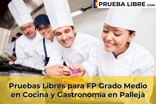 Pruebas Libres para FP Grado Medio en Cocina y Gastronomía en Quintanas 118 Pruebas Libres para FP Grado Medio en Cocina y Gastronomía en Pallejà