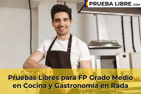 Pruebas Libres para FP Grado Medio en Cocina y Gastronomía en Valdecilla 66 Pruebas Libres para FP Grado Medio en Cocina y Gastronomía en Rada